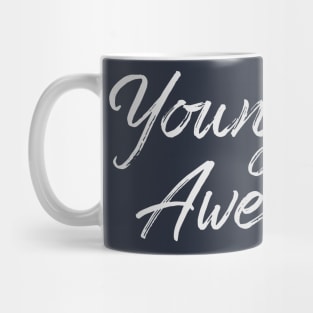 Young and Awesome Lettering Sportswear Fashion Mug